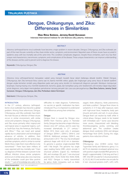 Dengue, Chikungunya, and Zika: Differences in Similarities