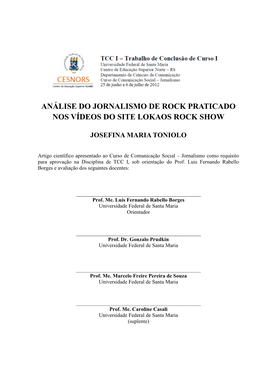 Análise Do Jornalismo De Rock Praticado Nos Vídeos Do Site Lokaos Rock Show