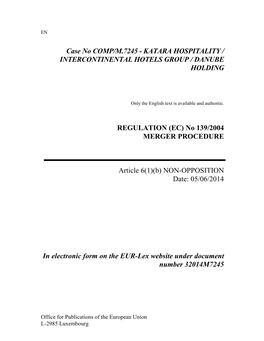 Case No COMP/M.7245 - KATARA HOSPITALITY / INTERCONTINENTAL HOTELS GROUP / DANUBE HOLDING