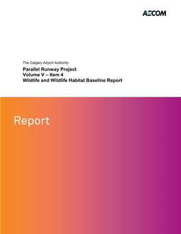 Item 4 Wildlife and Wildlife Habitat Baseline Report