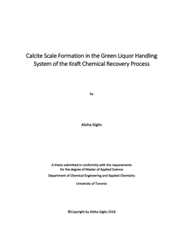 Calcite Scale Formation in the Green Liquor Handling System of the Kraft Chemical Recovery Process