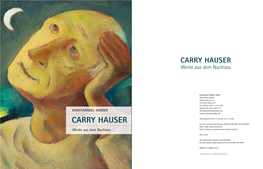 CARRY HAUSER Werke Aus Dem Nachlass