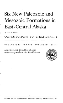 Six New Paleozoic and Mesozoic Formations in East-Central Alaska