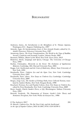 Umberto Eco, the Da Vinci Code, and the Intellectual in the Age of Popular Culture, DOI 10.1007/978-3-319-54789-3 282 BIBLIOGRAPHY