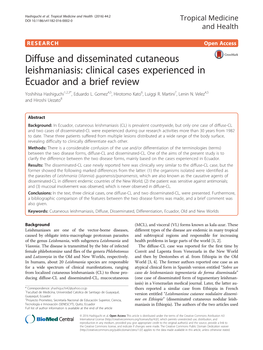 Diffuse and Disseminated Cutaneous Leishmaniasis: Clinical Cases Experienced in Ecuador and a Brief Review Yoshihisa Hashiguchi1,2,3*, Eduardo L