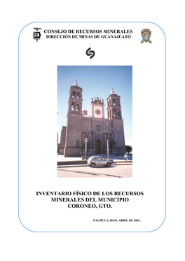 Inventario Físico De Los Recursos Minerales Del Municipio Coroneo, Gto
