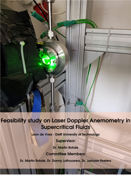 Feasibility Study on Laser Doppler Anemometry in Supercritical Fluids Leon De Vries - Delft University of Technology Supervisor