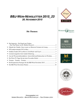 BBJ-Wein-Newsletter 2015 23 20.11.2015 *) Der Jungwein – Ein Grund Zum Trinken – Das Top-Thema Von Dr