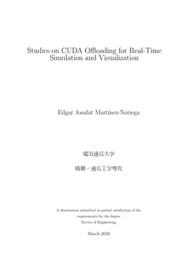 Studies on CUDA Offloading for Real-Time Simulation And