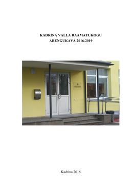 Kadrinavalla Raamatukogu Arengukava