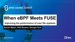 When Ebpf Meets FUSE Improving the Performance of User File Systems