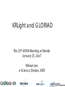 Krlight and GLORIAD