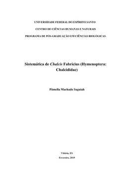 Sistemática De Chalcis Fabricius (Hymenoptera: Chalcididae)