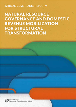 Natural Resource Governance and Domestic Revenue Mobilization for Structural Transformation