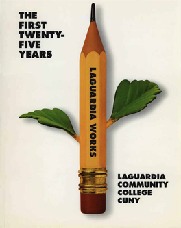 Laguardia Community College: the First 25 Years