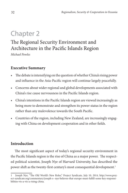 The Regional Security Environment and Architecture in the Pacific Islands Region Michael Powles