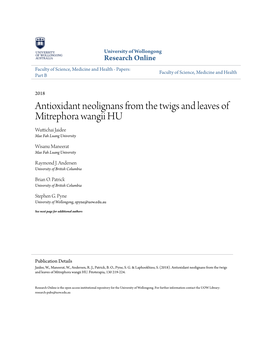 Antioxidant Neolignans from the Twigs and Leaves of Mitrephora Wangii HU Wuttichai Jaidee Mae Fah Luang University