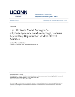 Fundulus Heteroclitus) Reproduction Under Different Salinities Chelsea O'connor Blatchley University of Connecticut - Storrs, Chelsea.Blatchley@Uconn.Edu
