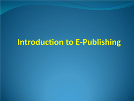 Introduction to E-Publishing