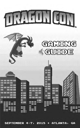 Gaming Guide 3 Gaming Introduction and Schedule