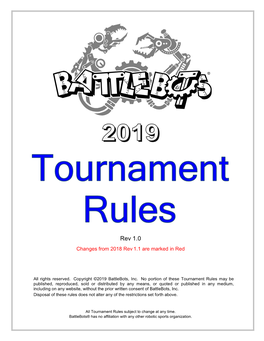 Battlebots Tournament Rules (“Tournament Rules”) That Define the Operational Rules for a Safe, Fair and Efficient Tournament