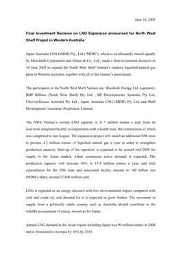 June 10, 2005 Final Investment Decision on LNG Expansion Announced for North West Shelf Project in Western Australia Japan Austr