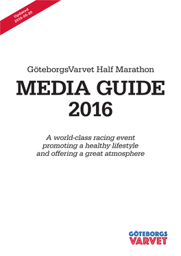 Göteborgsvarvet Half Marathon MEDIA GUIDE 2016