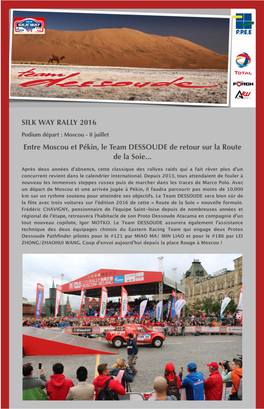 Silk Way Rally 2016 - Le Team DESSOUDE Entre Moscou Et Pékin