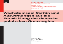 Wachstumspol Stettin Und Auswirkungen Auf Die Entwicklung