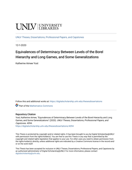 Equivalences of Determinacy Between Levels of the Borel Hierarchy and Long Games, and Some Generalizations