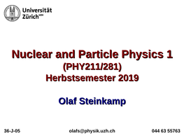 Nuclear and Particle Physics 1