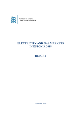 Electricity and Gas Markets in Estonia 2018 Report