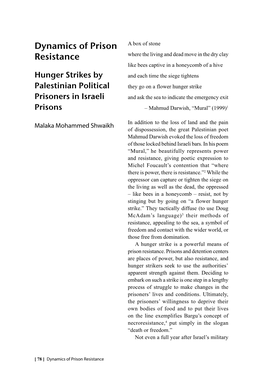 Dynamics of Prison Resistance Conquest of the Remainder of Palestine in June 1967, Palestinians in Israeli Prisons Embarked on Their First Hunger Strike