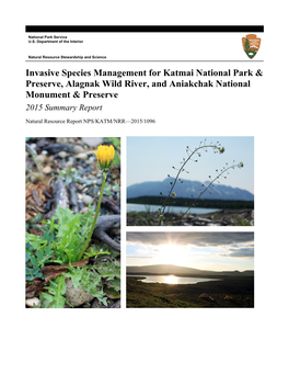Invasive Species Management for Katmai National Park & Preserve, Alagnak Wild River, and Aniakchak National Monument