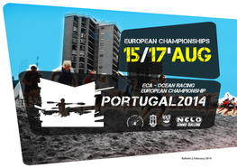 February 2014 Dates: » 15Th to 17Th August 2014 Event Title: ECA Ocean Racing European Championship 2014