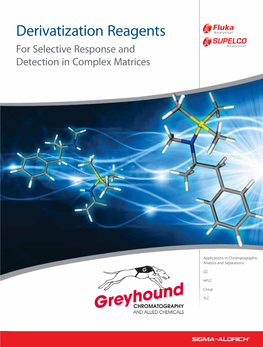 Derivatization Reagents for Selective Response and Detection in Complex Matrices