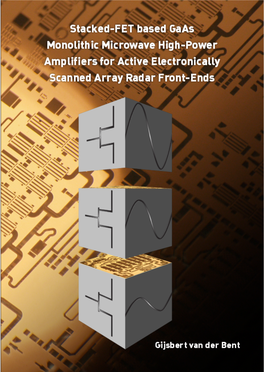 Stacked-FET Based Gaas Monolithic Microwave High-Power Amplifiers for Active Electronically Scanned Array Radar Front-Ends