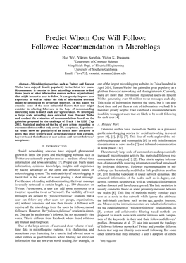 Predict Whom One Will Follow: Followee Recommendation in Microblogs