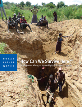 How Can We Survive Here?” WATCH the Impact of Mining on Human Rights in Karamoja, Uganda