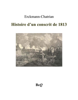 Histoire D'un Conscrit De 1813
