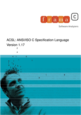 ACSL: ANSI/ISO C Speciﬁcation Language Version 1.17