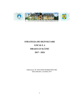 Strategia De Dezvoltare Locală a Orașului Slănic 2017 - 2024