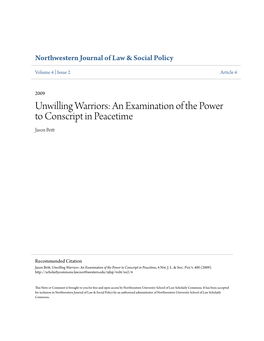 Unwilling Warriors: an Examination of the Power to Conscript in Peacetime Jason Britt