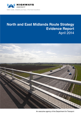 North and East Midlands Route Strategy Evidence Report April 2014