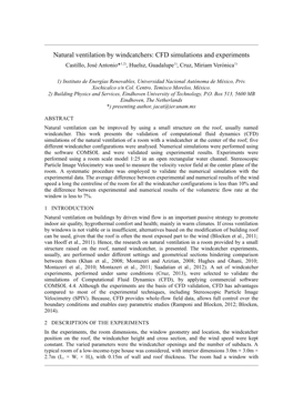 Natural Ventilation by Windcatchers: CFD Simulations and Experiments Castillo, José Antonio*1,2), Huelsz, Guadalupe1), Cruz, Miriam Verónica1)