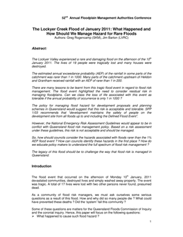 The Lockyer Creek Flood of January 2011: What Happened and How Should We Manage Hazard for Rare Floods Authors: Greg Rogencamp (SKM), Jim Barton (LVRC)