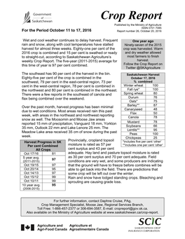 Crop Report Published by the Ministry of Agriculture ISSN 0701 7085 for the Period October 11 to 17, 2016 Report Number 26, October 20, 2016