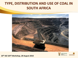 Type, Distribution and Use of Coal in South Africa