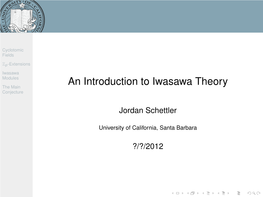 An Introduction to Iwasawa Theory the Main Conjecture