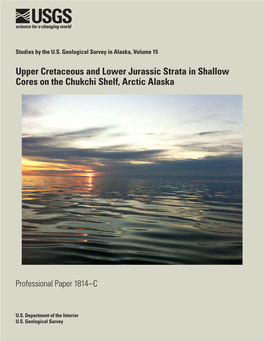 Upper Cretaceous and Lower Jurassic Strata in Shallow Cores on the Chukchi Shelf, Arctic Alaska